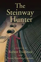 The Steinway Hunter: Pamiętnik - The Steinway Hunter: A Memoir