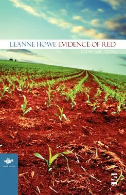 Dowody czerwieni: Wiersze i proza - Evidence of Red: Poems and Prose