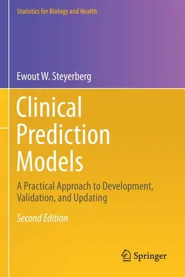 Modele predykcji klinicznej: Praktyczne podejście do rozwoju, walidacji i aktualizacji - Clinical Prediction Models: A Practical Approach to Development, Validation, and Updating