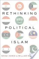 Przemyślenia na temat politycznego islamu - Rethinking Political Islam