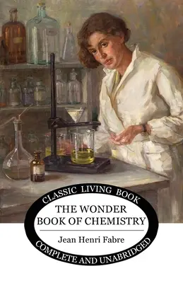 Cudowna księga chemii - The Wonder Book of Chemistry