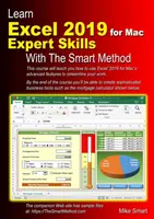 Excel 2019 dla komputerów Mac: Eksperckie umiejętności dzięki inteligentnej metodzie: Samouczek uczący zaawansowanych technik - Learn Excel 2019 for Mac Expert Skills with The Smart Method: Tutorial teaching Advanced Techniques