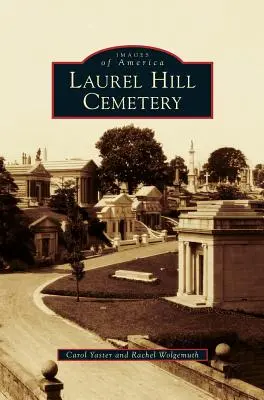 Cmentarz Laurel Hill - Laurel Hill Cemetery