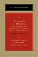 An Account of Denmark: Z Francogallia i kilkoma rozważaniami na temat promowania rolnictwa i zatrudniania ubogich - An Account of Denmark: With Francogallia and Some Considerations for the Promoting of Agriculture and Employing the Poor