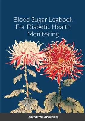 Dziennik cukru we krwi do monitorowania zdrowia cukrzyków - Blood Sugar Logbook For Diabetic Health Monitoring