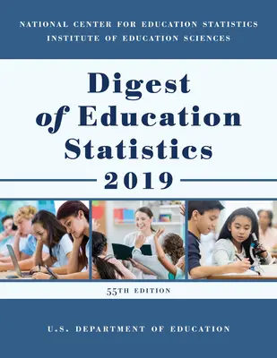 Zestawienie statystyk edukacyjnych 2019 - Digest of Education Statistics 2019