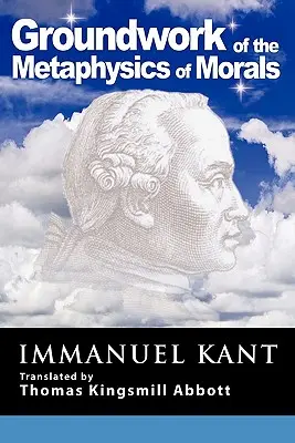 Podstawy metafizyki moralności: O domniemanym prawie do kłamstwa z powodu troski filantropijnej - Grounding for the Metaphysics of Morals: With on a Supposed Right to Lie Because of Philanthropic Concerns