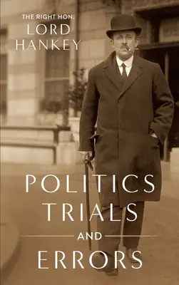 Polityka, próby i błędy [1950] - Politics, Trials and Errors [1950]