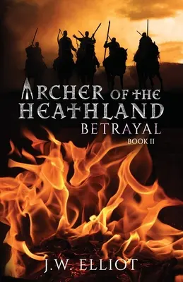 Archer of the Heathland: Zdrada - Archer of the Heathland: Betrayal