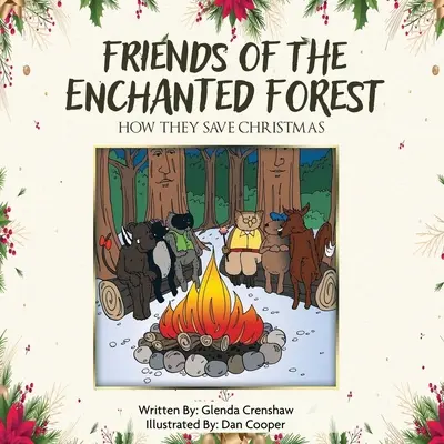 Przyjaciele z Zaczarowanego Lasu: Jak uratowali Boże Narodzenie - Friends Of The Enchanted Forest: How They Save Christmas