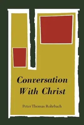 Rozmowa z Chrystusem - Conversation with Christ