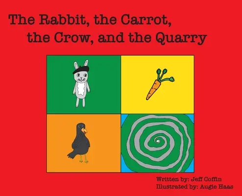 Królik, marchewka, wrona i kamieniołom - The Rabbit, The Carrot, The Crow, & The Quarry