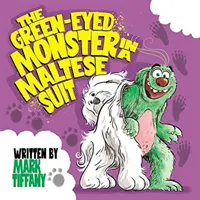 Zielonooki potwór w maltańskim garniturze - The Green-eyed Monster in a Maltese Suit