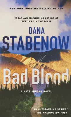 Zła krew: Powieść Kate Shugak - Bad Blood: A Kate Shugak Novel