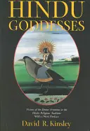 Hinduskie boginie, 12: Wizje boskiej kobiecości w hinduskiej tradycji religijnej - Hindu Goddesses, 12: Visions of the Divine Feminine in the Hindu Religious Tradition