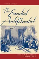 Niezbędny antyfederalista, wydanie drugie - The Essential Antifederalist, Second Edition