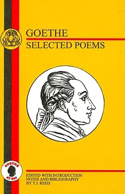 Goethe: Wybrane wiersze - Goethe: Selected Poems