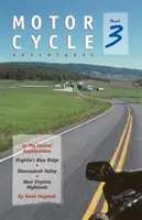 Przygody motocyklowe w środkowych Appalachach: Virginia's Blue Ridge, Shenandoah Valley, West Virginia Highlands - Motorcycle Adventures in the Central Appalachians: Virginia's Blue Ridge, Shenandoah Valley, West Virginia Highlands