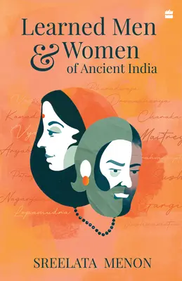 Uczeni mężczyźni i kobiety starożytnych Indii - Learned Men and Women of Ancient India