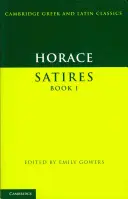 Horacy: Satyry księga I - Horace: Satires Book I