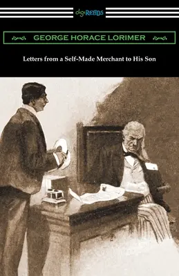 Listy stworzonego przez siebie kupca do syna - Letters from a Self-Made Merchant to His Son