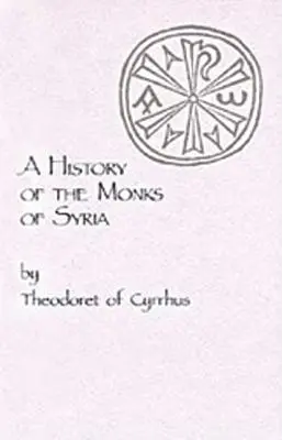 Historia mnichów z Syrii - History of the Monks of Syria