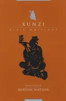 Xunzi: Pisma podstawowe - Xunzi: Basic Writings