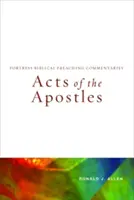 Dzieje Apostolskie: Fortress Biblical Preaching Commentaries - Acts of the Apostles: Fortress Biblical Preaching Commentaries