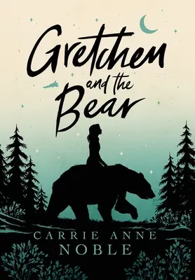 Gretchen i niedźwiedź - Gretchen and the Bear