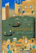 Bagdad: Miasto w wierszu - Baghdad: The City in Verse