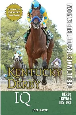 Kentucky Derby IQ: Ostateczny test prawdziwego fandomu - Kentucky Derby IQ: The Ultimate Test of True Fandom