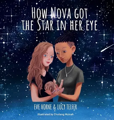 Jak Nova zdobyła gwiazdę w oku - How Nova Got The Star In Her Eye