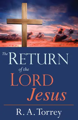 Powrót Pana Jezusa - The Return of the Lord Jesus