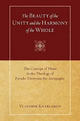 Piękno jedności i harmonia całości - The Beauty of the Unity and the Harmony of the Whole