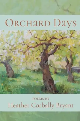 Dni w sadzie - Orchard Days