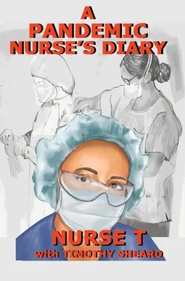 Pamiętnik pandemicznej pielęgniarki (twarda oprawa) - A Pandemic Nurse's Diary (hardcover)