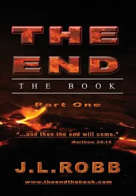 Koniec: Księga: Część pierwsza: I wtedy nadejdzie koniec - The End: The Book: Part One: And Then The End Will Come