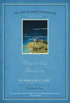 Poznaj Austinów: Księga pierwsza Kronik Rodu Austinów - Meet the Austins: Book One of the Austin Family Chronicles