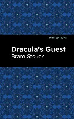 Gość Draculi - Dracula's Guest