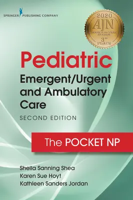 Pediatryczna opieka doraźna/natychmiastowa i ambulatoryjna: Pocket NP - Pediatric Emergent/Urgent and Ambulatory Care: The Pocket NP