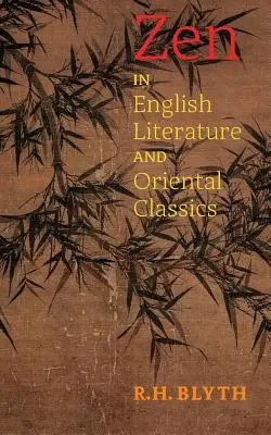 Zen w literaturze angielskiej i klasyce orientalnej - Zen in English Literature and Oriental Classics
