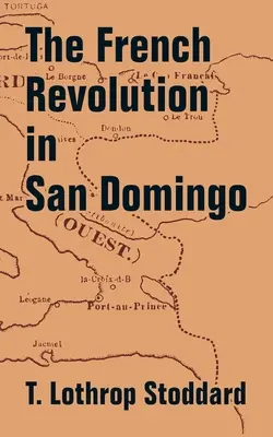 Rewolucja francuska w San Domingo - The French Revolution in San Domingo