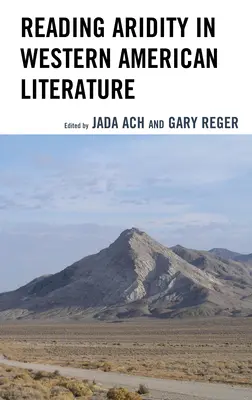 Czytanie jałowości w literaturze zachodnioamerykańskiej - Reading Aridity in Western American Literature