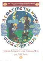 Płaszcz dla księżyca i inne żydowskie opowieści - A Coat for the Moon and Other Jewish Tales