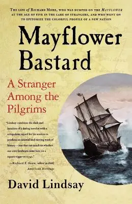 Mayflower Bastard: Obcy wśród pielgrzymów - Mayflower Bastard: A Stranger Among the Pilgrims