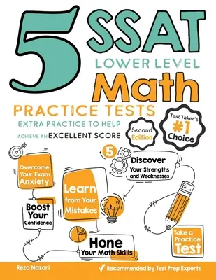 5 testów praktycznych z matematyki na niższym poziomie SSAT: Dodatkowe ćwiczenia, które pomogą osiągnąć doskonały wynik - 5 SSAT Lower Level Math Practice Tests: Extra Practice to Help Achieve an Excellent Score