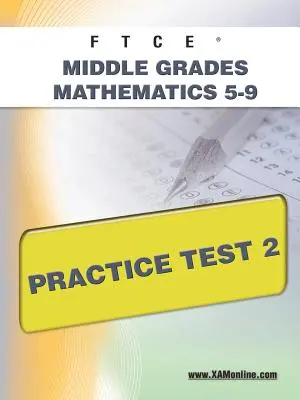 FTCE Middle Grades Math 5-9 Test praktyczny 2 - FTCE Middle Grades Math 5-9 Practice Test 2