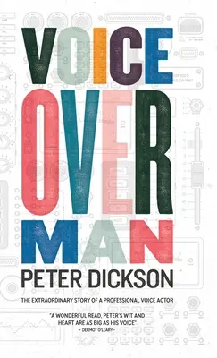 Voiceover Man: Niezwykła historia profesjonalnego aktora głosowego - Voiceover Man: The Extraordinary Story Of A Professional Voice Actor