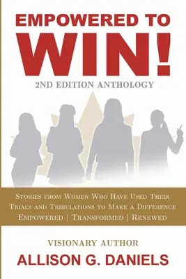 Wzmocnieni, by zwyciężać, 2. wydanie antologii - Empowered to Win, 2nd Edition Anthology