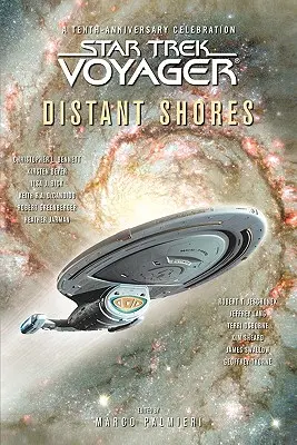 Star Trek: Voyager: Antologia Odległe brzegi - Star Trek: Voyager: Distant Shores Anthology